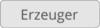 Erzeuger