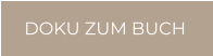 DOKU ZUM BUCH